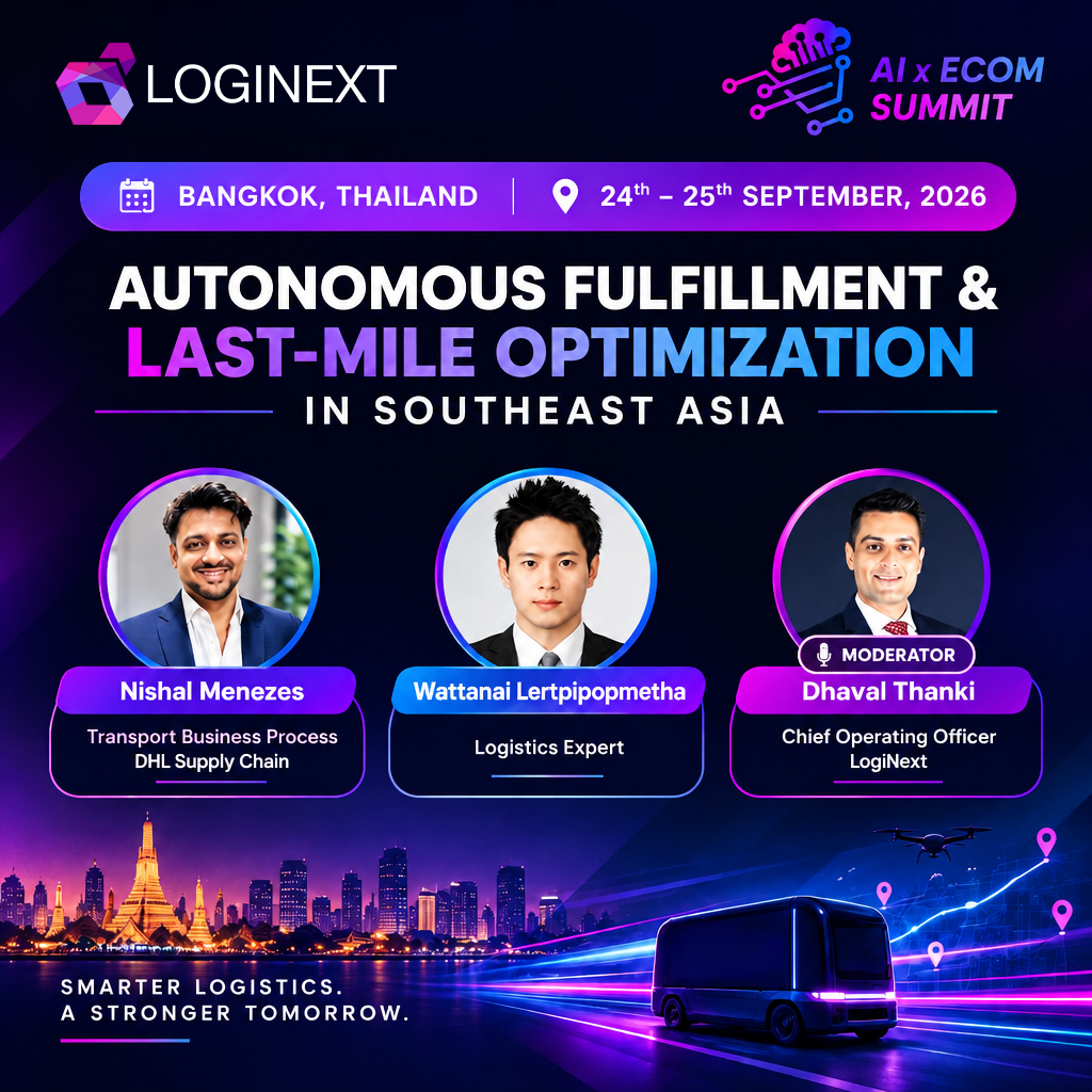 LogiNext's tweet photo. Dat 2: AI x Ecom Summit 2026 for a deep dive into Autonomous Fulfillment &amp; Last-Mile Optimization in Southeast Asia.

🗓️ Date: 25th September, 2026 (Day 2, Session 7)

⏰ Time: 14:40 – 15:40

📍 Venue: BITEC - Bangkok International Trade &amp; Exhibition Centre https://t.co/C5vrZOgVa4