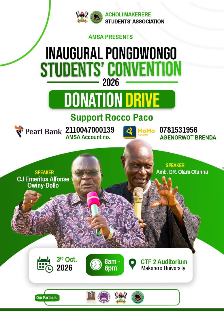 Pongdwongo2026's tweet photo. THE COUNTDOWN IS HERE!.

We are calling upon ALL Acholi Students Associations, Youth Groups, Elders, Leaders & Stakeholders from every corner of the country!

The Inaugural Poŋdwoŋo Students' Convention is YOUR convention.

This is our moment to unite as one people, one voice, to move from Too Paco to Rocco Paco.

Come in person. Be seen. Be heard. Be part of history.

KATI WOKO, KA PE IN CI AŊA?

📅 3rd October 2026 | 📍 CTF2, Makerere University | 8AM - 6PM

Come and witness, come and contribute.

And for any financial support, kindly use the following accounts

1. Mobile Money (MTN): 0781531956 - Agenowrot Brenda

2. Bank: AMSA Account No. 2110047000139 at Pearl Bank

For inquiries: 0774 626532 / 0785 118245

Apwoyo matek!

#Poŋdwoŋo2026 #RoccoPaco #AMSA #ASAK #AcholistudentsUCU