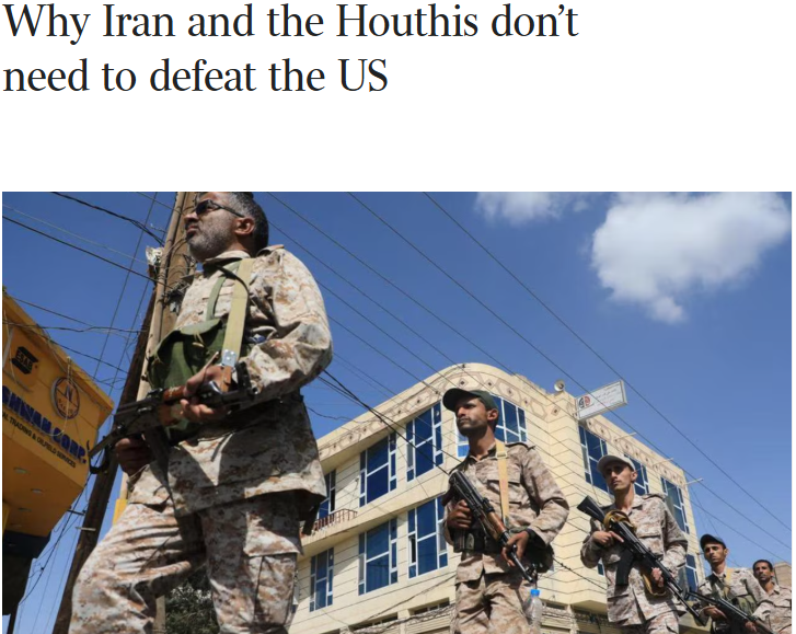 jeffnov05's tweet photo. Iran and the Houthis are pursuing a war of endurance rather than annihilation. Their success model can be reduced to five principles: survive; disperse; impose economic costs; stretch the stronger power across several fronts; and wait for the political pressure generated by the accumulating costs to exceed the perceived benefits of continuing the war.