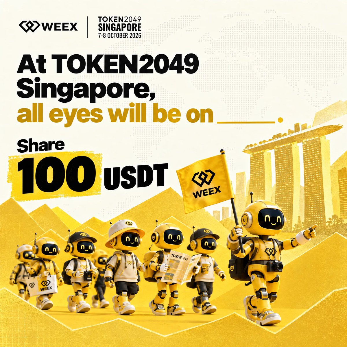 WEEX_Official's tweet photo. Fill in the blank — win 100 USDT 🎁

At TOKEN2049 Singapore, all eyes will be on ______ 👀
Reply with your answer + UID👇

10 winners × 10 USDT each
Ends in 5 days #TOKEN2049 #WEEXToken2049