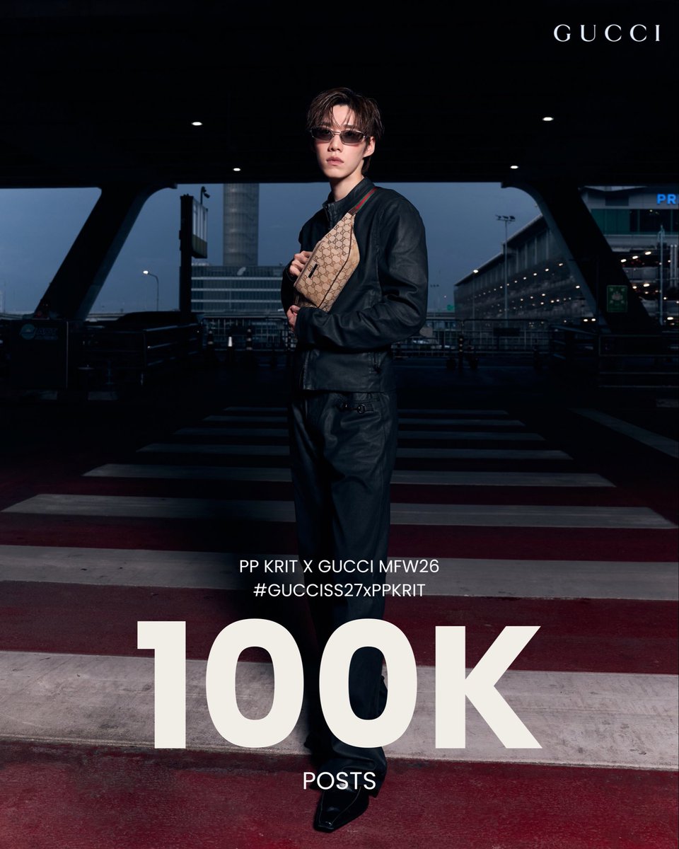 ppkritt_fc's tweet photo. Trending Check-In 💫

100K+ posts  
PP KRIT X GUCCI MFW2026

100K+ posts 
#GUCCISS27xPPKRIT

This is what love for him looks like. Lovely, let's keep it going!🤍

PP KRIT X GUCCI MFW26
#GUCCISS27xPPKRIT
#GucciTheStoreShow
#Gucci #PPKritt #MFW
@gucci @ppkritt https://t.co/aQEZfEanhg
