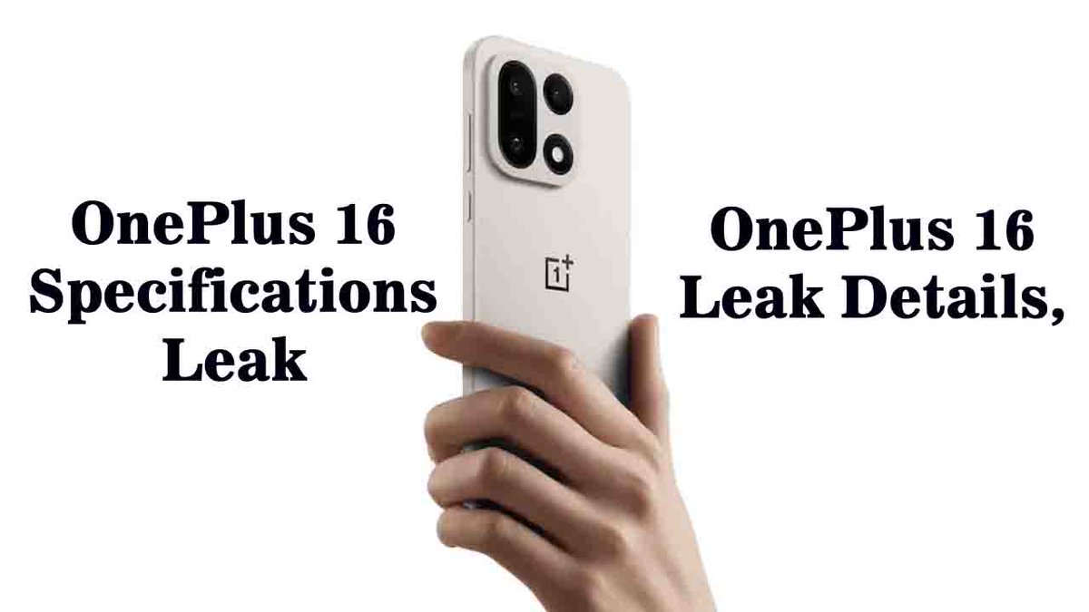 prajasattanews's tweet photo. OnePlus 16 Specifications Leak: 9,000mAh बैटरी और 200MP कैमरे के साथ लीक हुए इस फ्लैगशिप स्मार्टफोन के फीचर्स!
https://t.co/8oP7s6xu41
👇--
#OnePlus16 #OnePlus16Leaks #TechNews #SmartphoneLeaks #9000mAh #200MPCamera #NeverSettle https://t.co/wgbKEkeIwk