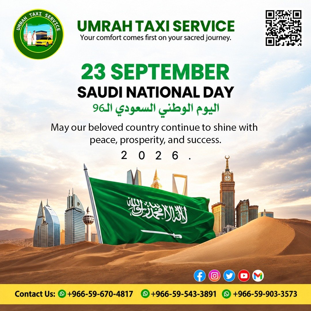 taxiumrahksa's tweet photo. Happy Saudi National Day 2026! 🇸🇦✨ Your comfort comes first on your sacred journey. Book your reliable rides with us today! 📞 +966599033573 #SaudiNationalDay #UmrahTaxiService #KSA96 #BlessedJourney #NationalDay2026 #Umrah2026 https://t.co/GfZAsc9jXs