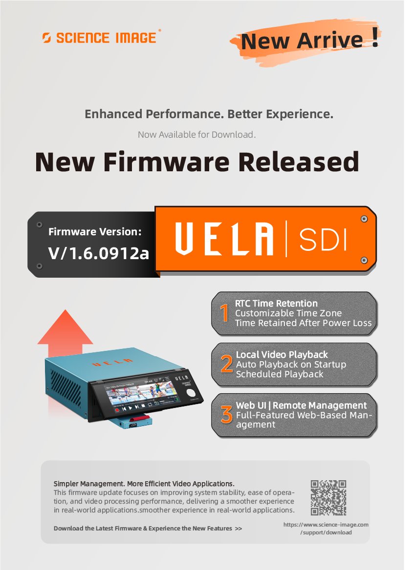 ScienceImage_cn's tweet photo. 🎉New Firmware Release｜VELA SDI V/1.6.0912a

Enhanced Performance. Better Experience!

https://t.co/EnH3rcVz5F

#ScienceImage #VelaSDI #NewFirmware #Recorder #NDIHX #NDIHX2 #NDIHX3 #RTMP #RTSP #SRT https://t.co/5R4U598Xyx