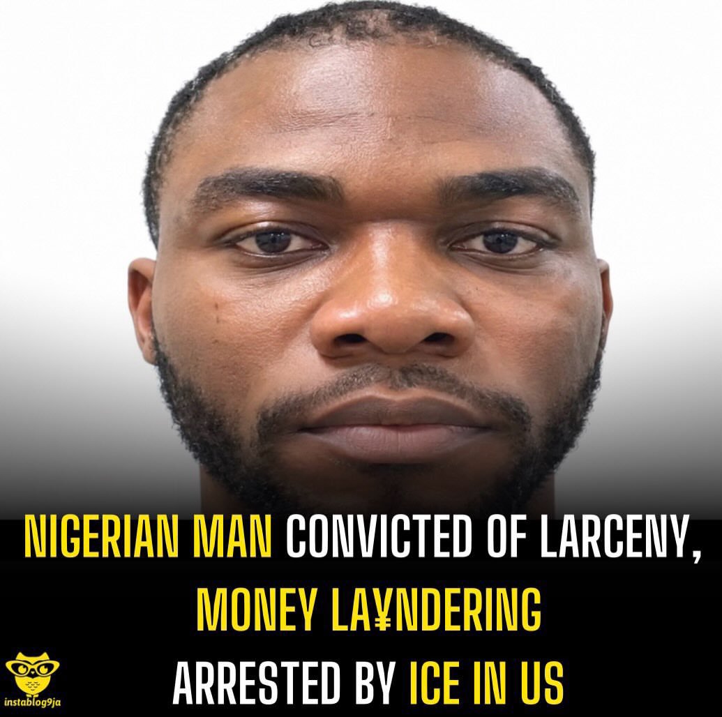 ICE逮捕涉嫌盗窃及洗钱的尼日利亚男子Rapheal Oludemilade Adebowale