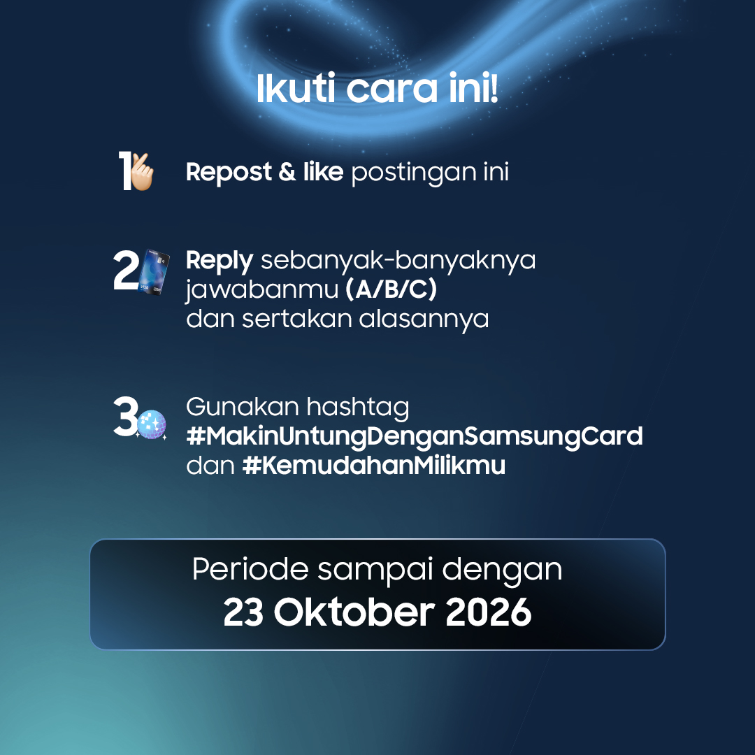 samsungID's tweet photo. Ada 1 unit Samsung Galaxy buat kamu!🥳

Like, RT & reply postingan ini sebanyak-banyaknya dengan benefit Samsung BRI Credit Card yang menurutmu paling menarik! Kamu bisa mention teman juga untuk dapatkan kesempatan menang lebih besar🤩 

Jangan sampai ketinggalan, periodenya sampai 23 Oktober 2026! 

#MakinUntungDenganSamsungCard #KemudahanMilikmu