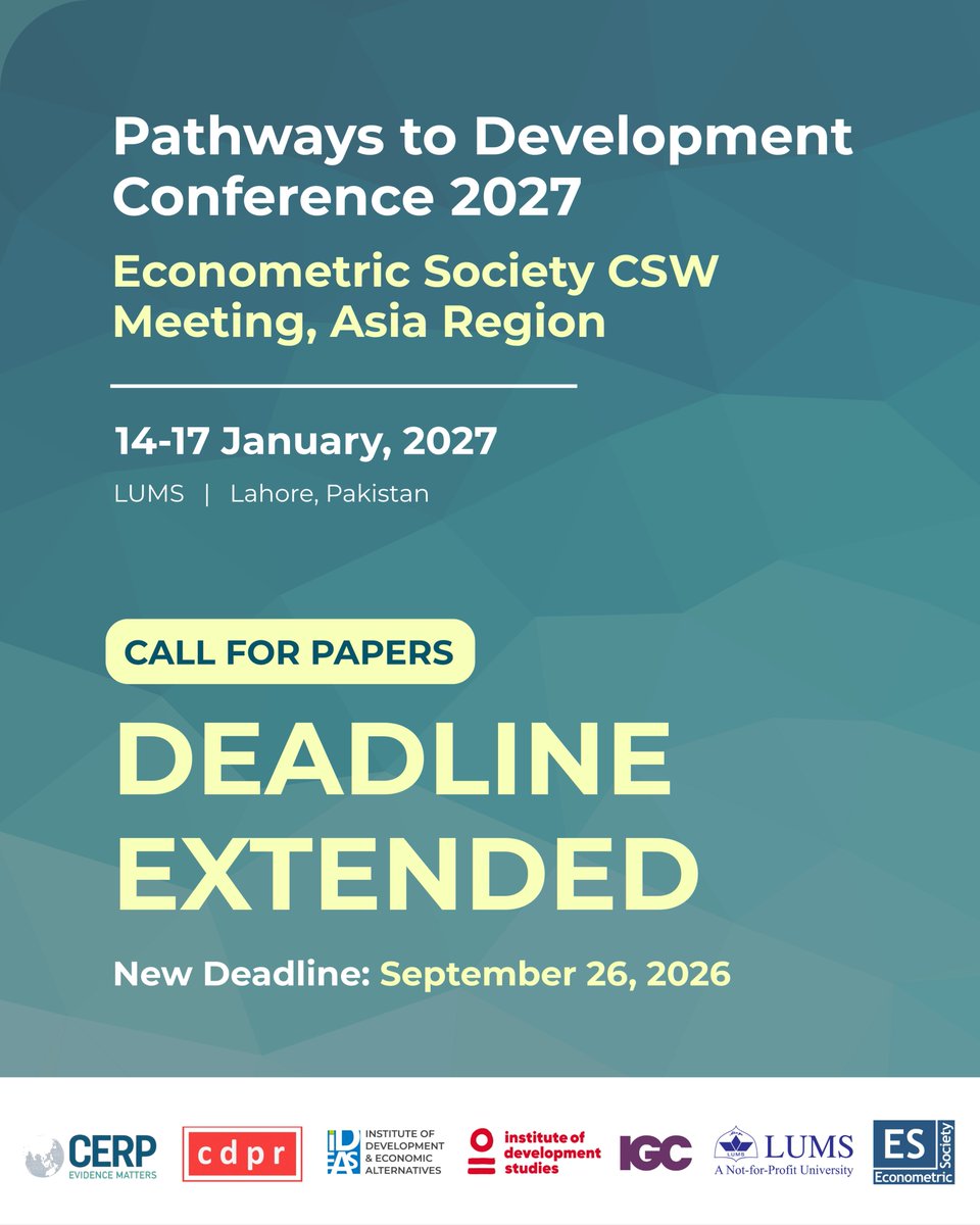 CDPRPak's tweet photo. Call for Papers Deadline Extended

The submission deadline for the Asia Meeting of the Econometric Society (AMES) for the CSW Region and the Pathways to Development Conference 2027 has been extended to September 26, 2026.

We especially encourage applications from:
• Students on the job market
• Advanced PhD students
• Early career researchers
Submission Deadline (extended to): September 26, 2026
Conference Dates: January 14–17, 2027
Venue: Lahore University of Management Sciences (LUMS), Lahore, Pakistan

Join us for four days of rigorous research, meaningful discussions, and collaboration with scholars from around the world.
Submit your paper via Oxford Abstracts: https://t.co/j1a6als5oU

#AMES2027 #PathwaysToDevelopment #Economics #Research #AcademicConference #CallForPapers