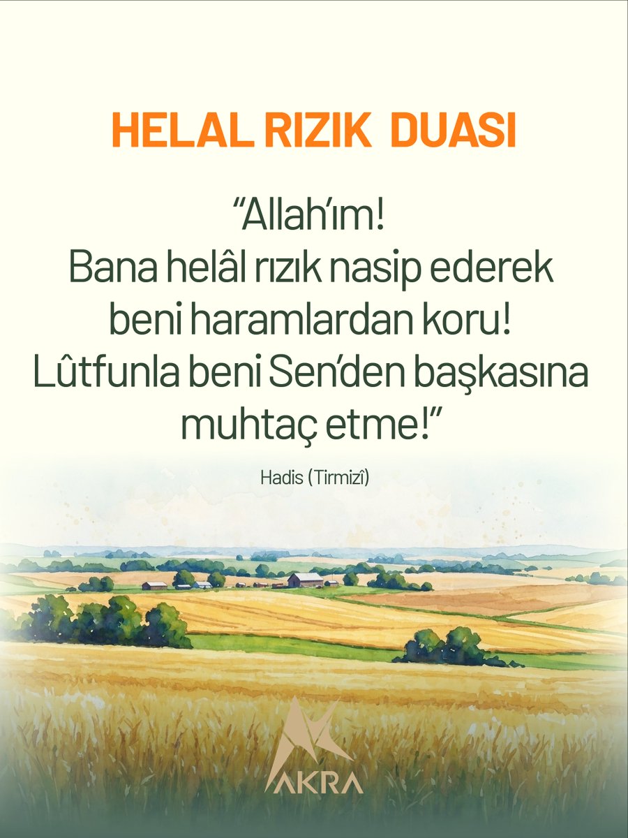 AKRA_media's tweet photo. HELAL RIZIK DUASI

"Allah'ım!
Bana helâl rızık nasip ederek beni haramlardan koru!
Lûtfunla beni Sen'den başkasına muhtaç etme!"

-Hadis (Tirmizî) https://t.co/2cm4SobtBx