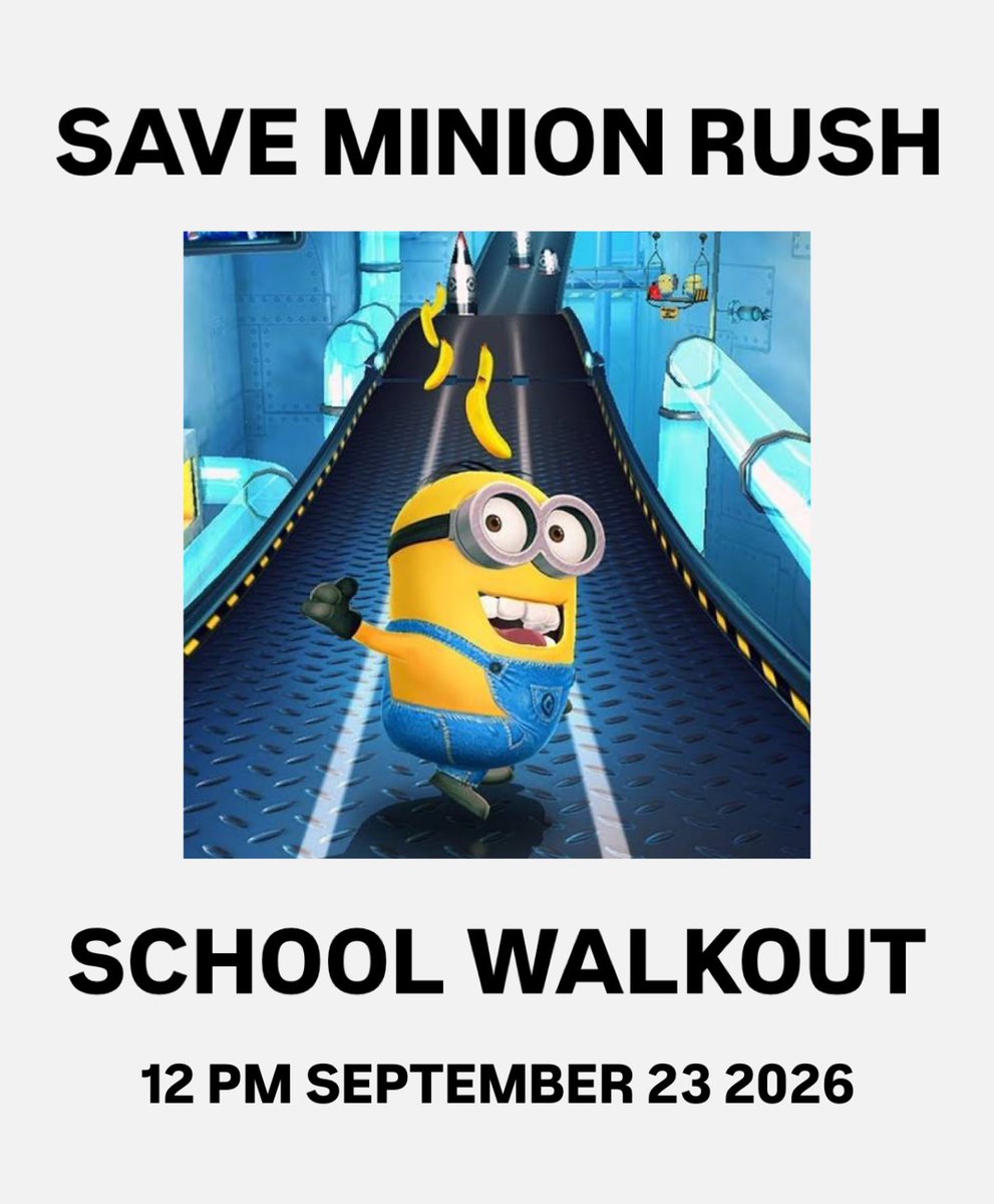 john_nation_'s tweet photo. MINION RUSH SCHOOL WALKOUT https://t.co/IIO0gAKfTX