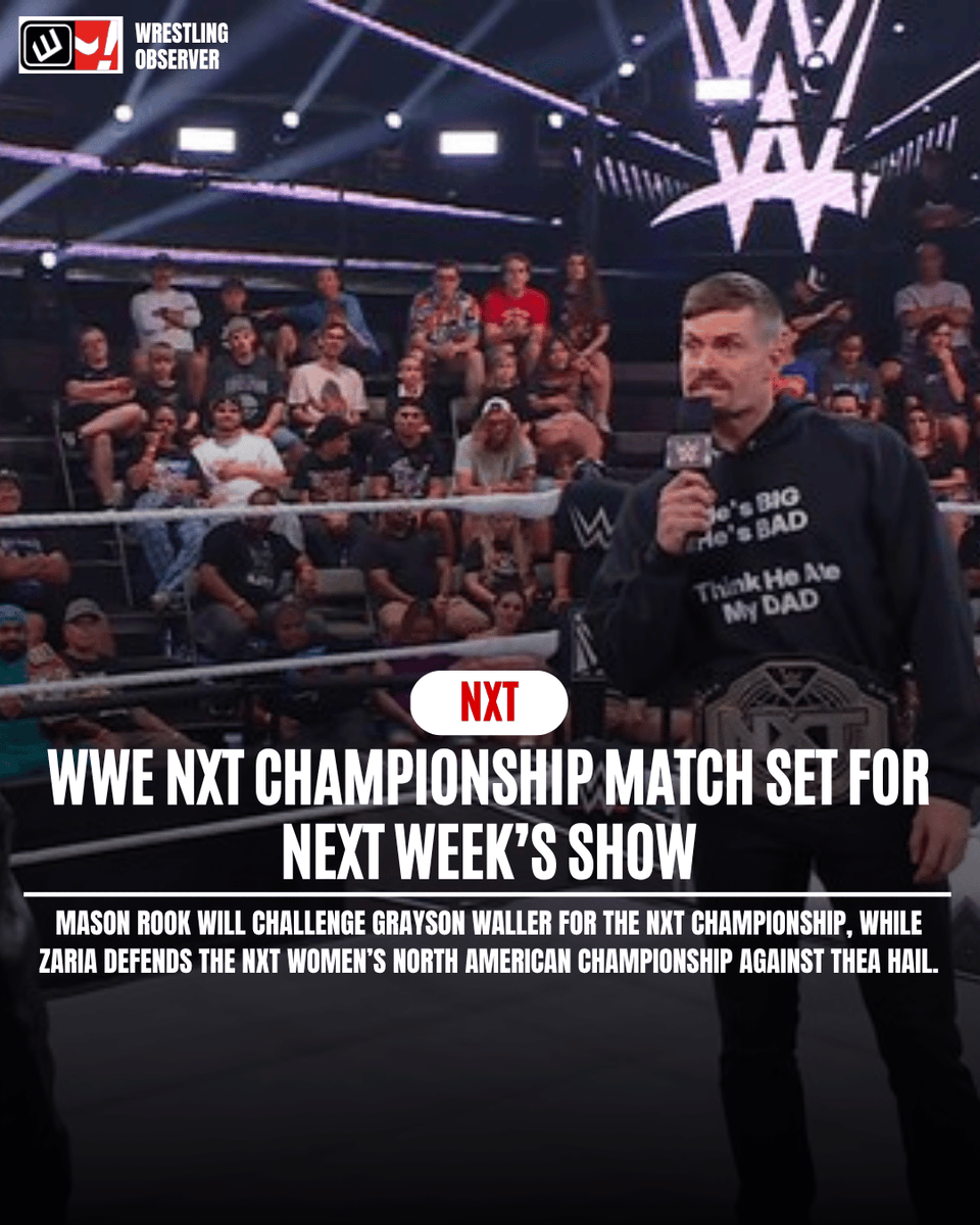 WONF4W's tweet photo. WWE NXT Championship match set for next week’s show

Mason Rook will challenge Grayson Waller for the NXT Championship, while Zaria defends the Women’s North American title against Thea Hail.

Read full article here
https://t.co/KlYAdKOWux

Source: WWE

#WWE #NXT #GraysonWaller #MasonRook #Wrestling