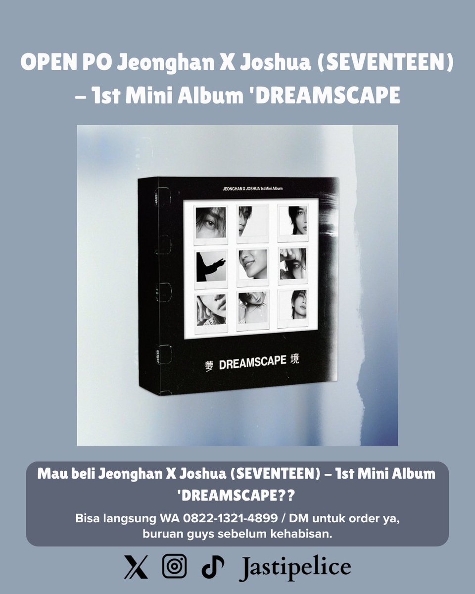 Jastipelice's tweet photo. OPEN PO Jeonghan X Joshua (SEVENTEEN) - 1st Mini Album 'DREAMSCAPE
💰 Price on pict
✅ Est bersih INA
🗓️ Close PO: Until sold out
📩 DM / WA 0822-1321-4899/ https://t.co/qJhPtOTuSw untuk order
OPEN PO GO WH INA KOREA KR INDO
t. wtb want to buy wts want to sell open jastip album jeonghan joshua seventeen jxj mini album dreamscape ina go korea