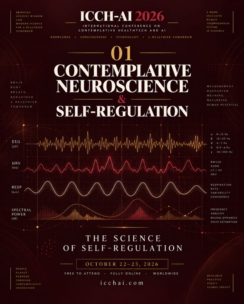 brhat_in's tweet photo. At the ICCH-AI International Conference On Contemplative Health and AI 2026, Contemplative Neuroscience & Self-Regulation explores questions around: 
1) Neuroimaging and EEG 
2) Heart-rate variability and vagal tone 
3) Pranayama and paced breathing 
4) Autonomic nervous-system regulation 
5) Mindfulness-based interventions

𝗪𝗵𝗮𝘁 𝗵𝗮𝗽𝗽𝗲𝗻𝘀 𝗶𝗻 𝘁𝗵𝗲 𝗯𝗿𝗮𝗶𝗻 𝗮𝗻𝗱 𝗯𝗼𝗱𝘆 𝘄𝗵𝗲𝗻 𝘄𝗲 𝗽𝗿𝗮𝗰𝘁𝗶𝗰𝗲?

Contemplative traditions have developed detailed methods for working with breath, attention and mental states.

Modern neuroscience now has increasingly sophisticated tools for studying what happens physiologically during those practices.

The goal is not to reduce contemplative practice to a single number.

It is to understand what rigorous measurement can reveal, and what it cannot.

Because between lived experience and measured physiology lies one of the most fascinating interdisciplinary questions of our time.

📅 𝗢𝗰𝘁𝗼𝗯𝗲𝗿 𝟮𝟮–𝟮𝟯, 𝟮𝟬𝟮𝟲 (Online)
Register: https://t.co/bGRsdiXlBf

𝗝𝗼𝗶𝗻 𝘁𝗵𝗲 𝗰𝗼𝗻𝘃𝗲𝗿𝘀𝗮𝘁𝗶𝗼𝗻.