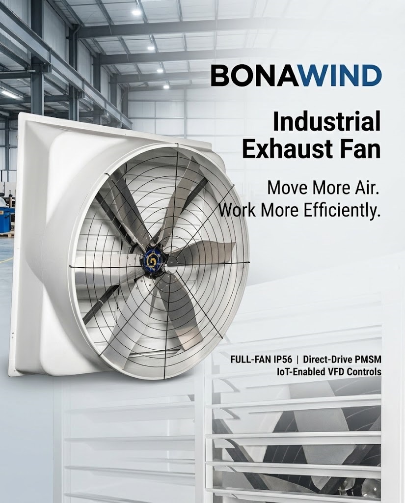 BonawindInfo's tweet photo. Smart Industrial Exhaust Fan, IP56 Protection, Direct-Drive PMSM &amp; IoT VFD Control
#IndustrialExhaustFan #NegativePressureFan #FactoryVentilation #PMSMFan #IP56Fan #IndustrialCooling https://t.co/wTa5YVZiuw