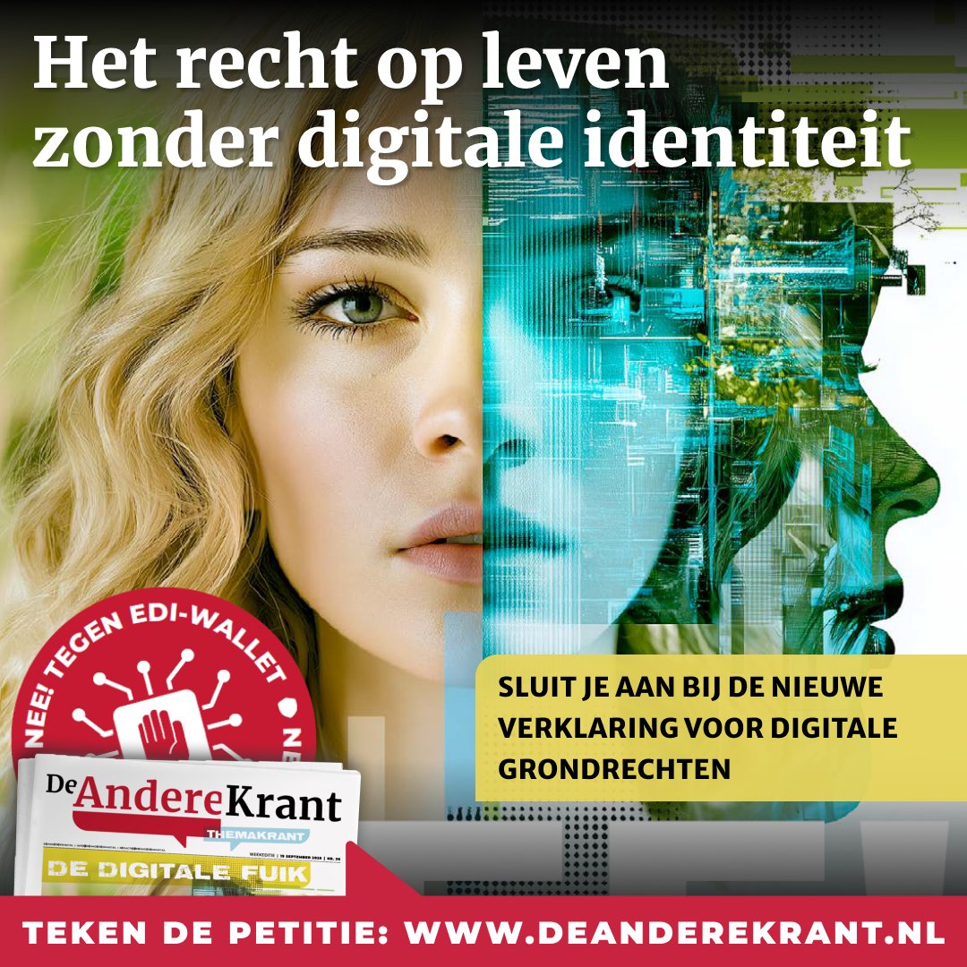 AndereKrant's tweet photo. In dit themanummer van De Andere Krant introduceren wij, een groep verontruste burgers, een nieuw (grond)recht: het recht op leven zonder digitale identiteit. In het begeleidende artikel kunt u lezen waarom wij de oprukkende digitale identiteit een bedreiging vinden voor onze vrijheid. Wij roepen het Nederlandse parlement op om actie te ondernemen en het recht op een leven zonder digitale identiteit in de wet op te nemen en vragen onze lezers deze actie te ondersteunen.

Lees verder: https://t.co/10YzcQNHQM