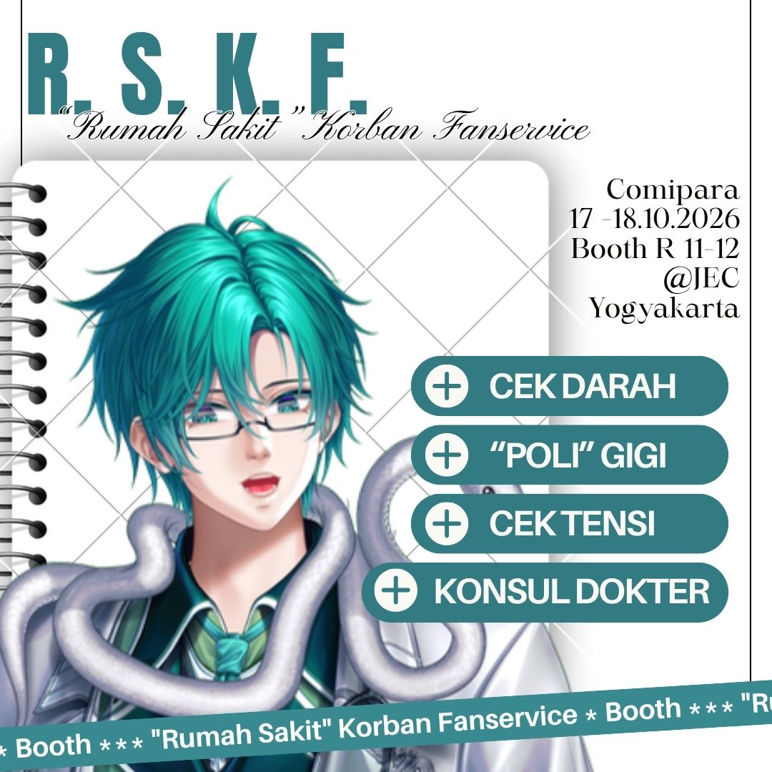 ruki_yahea's tweet photo. RUMAH SAKIT KORBAN FANSERVICE IS BACK ON COMIPARA 7🥳

Ada apa aja?

- Tanya jawab kesehatan🧑‍⚕️
- Cek Gula, Asam urat, Kolesterol, tensi🩺
- LAYANAN KESEHATAN GIGI LENGKAP (New)🦷

📅17 - 18 Oktober 2026
🕙10.00 - 16.30 WIB
🔗Booth R 11-12
📗Katalog? Ada di reply ya😁

#comipara7 https://t.co/Vyk9jJh4xs