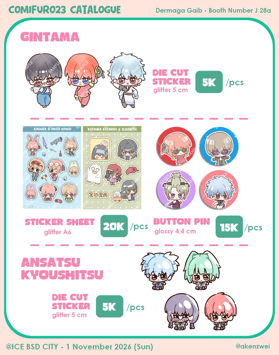 akenzwei's tweet photo. 🤍&amp;🔁 appreciated!
Akenzwei's #CF23 #comifuro23 pick up pre-order is here!
🚢Dermaga Gaib | J28a
PO period: until 30 Sept
📦Pick up day 2 only | 1 Nov 2026
🌊Gintama, Genshin Impact, Ansatsu Kyoushitsu

🔗 https://t.co/c2FjEp3mz5
#cf23catalogue https://t.co/4oHzhZnfFe