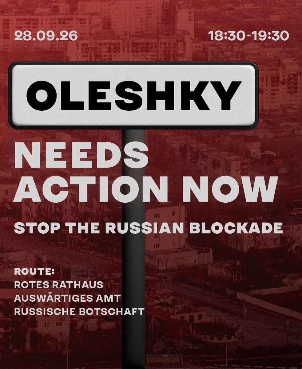 VitscheBerlin's tweet photo. OLESCHKY NEEDS ACTION NOW.

📍 PROTESTMARSCH IN BERLIN 📅 28. September 🕡 18:30–19:30 Uhr

Route:
 Rotes Rathaus → Auswärtiges Amt → Russische Botschaft

In Oleschky und den umliegenden Gebieten unter russischer Besatzung befinden sich weiterhin mehr als 6.000 Menschen, darunter rund 200 Kinder.

Es fehlt an Lebensmitteln, Trinkwasser, Medikamenten und grundlegender humanitärer Versorgung.  russland hat die Durchführung einer sicheren Evakuierung bislang nicht bestätigt.

Wir dürfen nicht wegsehen.

Am 28. September gehen wir in Berlin auf die Straße – für die Menschen in Oleschky, die noch immer auf humanitäre Hilfe und einen sicheren Weg nach draußen warten.

Wir beginnen am Roten Rathaus, ziehen zum Auswärtigen Amt und anschließend zur russischen Botschaft.

Kommt mit. Macht Oleschky sichtbar.

📅 28.09. ⏰ 18:30–19:30 📍 Start: Rotes Rathaus, Berlin
 ➡️ Auswärtiges Amt ➡️ russische Botschaft

Schaut nicht weg. Sprecht über Oleschky.