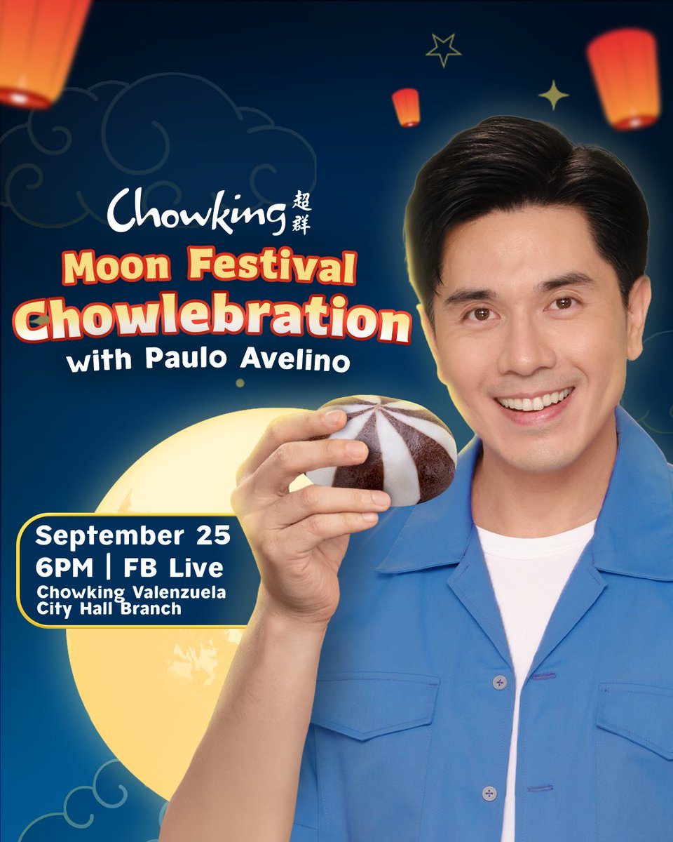 chowking_ph's tweet photo. 2 DAYS TO GO before #ChowkingMoonFestival! 🌕✨ 🎉 Tara na't makiCHOWlebrate with us and Paulo Avelino this September 25, 6 PM! 🍫 

📍 Chowking Valenzuela City Hall 
📹 Streaming LIVE on Chowking's Facebook Page 

Exciting promos and prizes await! See you 🤩 https://t.co/XhnUSsyQ29