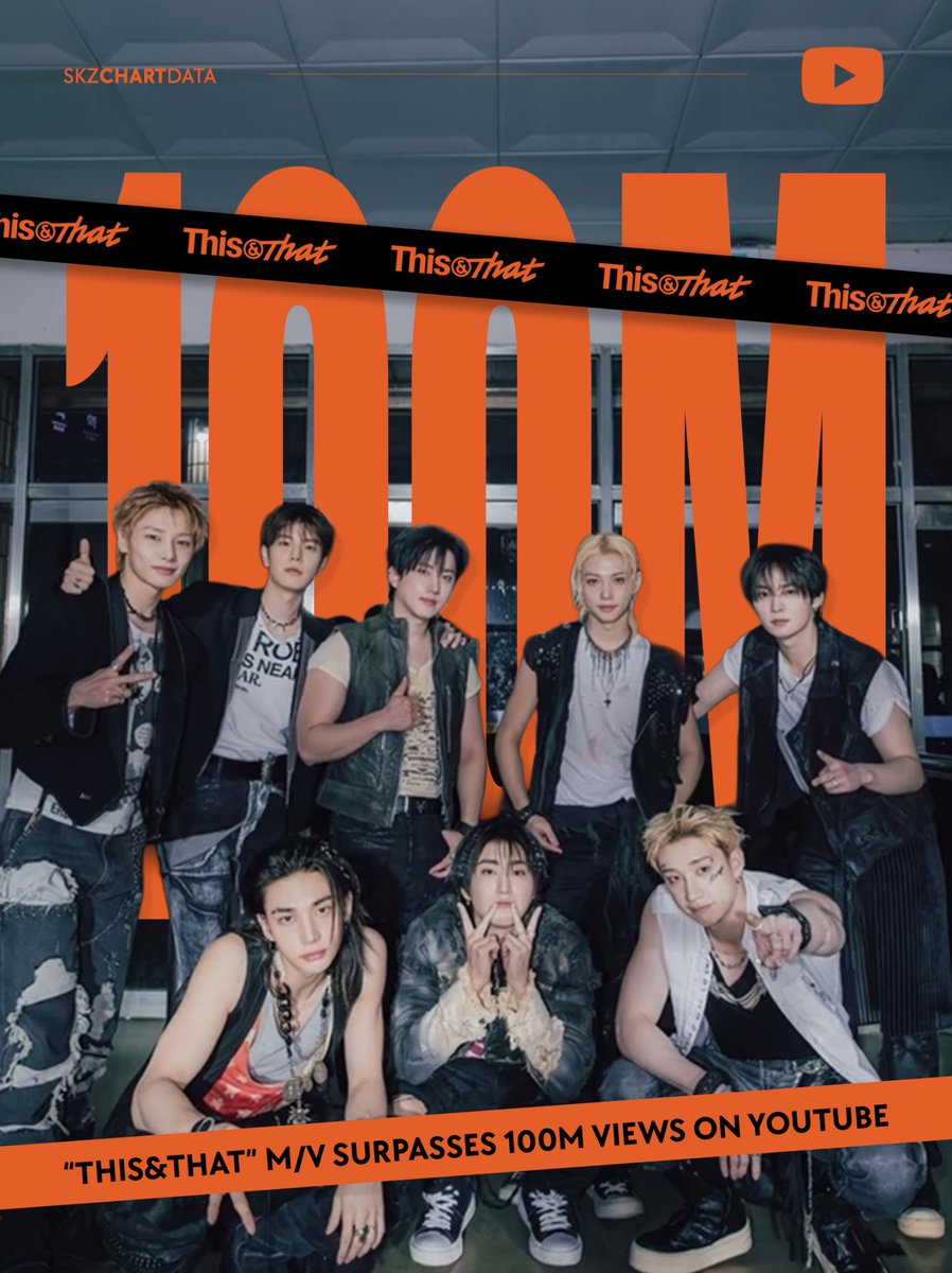 skzchartdata's tweet photo. "This &amp; That" M/V has now surpassed 100,000,000 (100M) views on YouTube.

It is their 22nd and fastest M/V to surpass this milestone!

#1 This &amp; That — 47 days 🆕🚚
#2 Thunderous — 55 days
#3 S-Class — 66 days

▶️ https://t.co/rB0BSAlSfu

@Stray_Kids #StrayKids #스트레이키즈 https://t.co/Munqdlzvai
