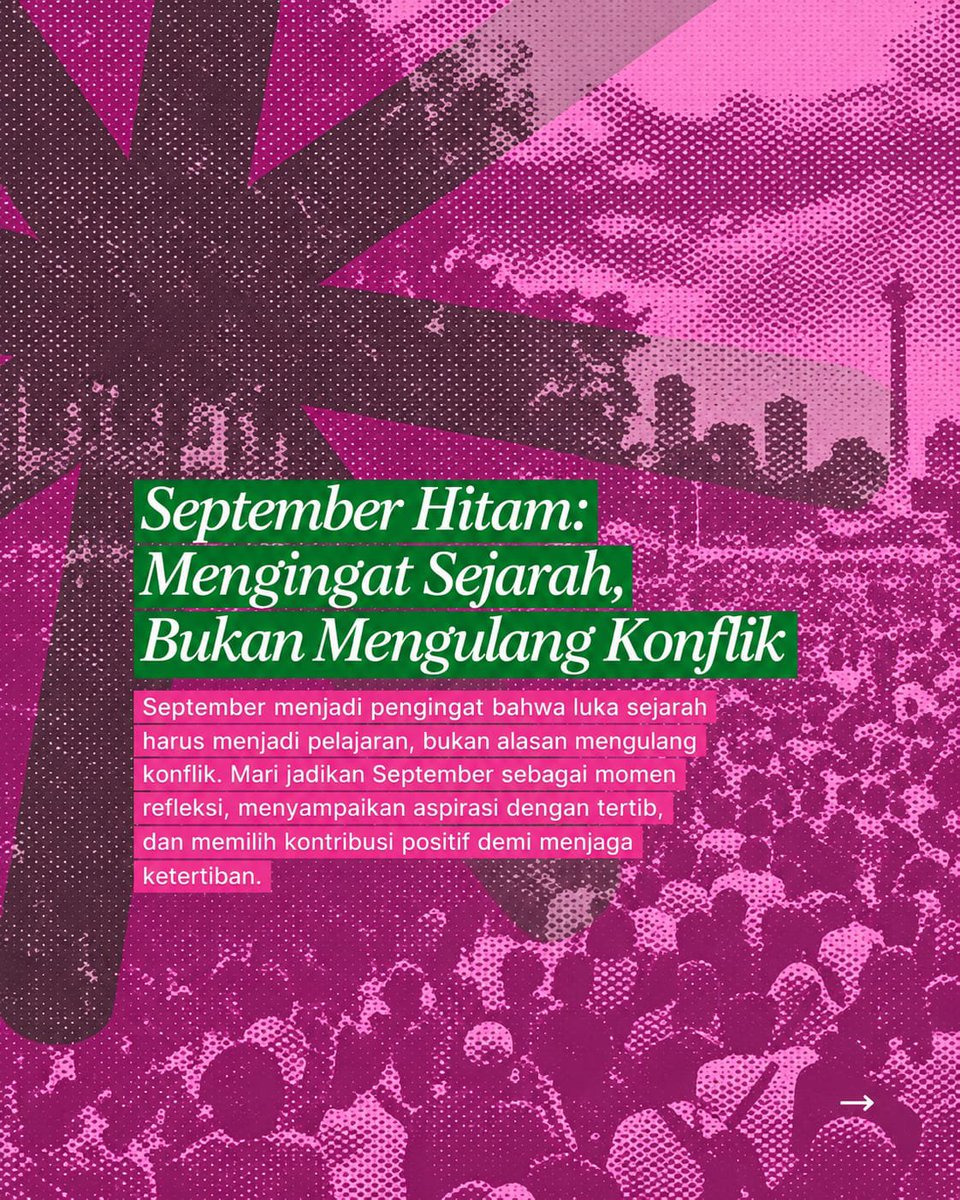 whiplasl's tweet photo. mengingat sejarah bukan untuk memperpanjang konflik, melainkan agar kita belajar dan tidak mengulang kesalahan yang sama. mari menjaga suasana tetap aman dan tertib. Bersuara Tanpa Provokasi #SeptemberHitam https://t.co/y0oMlzPVct