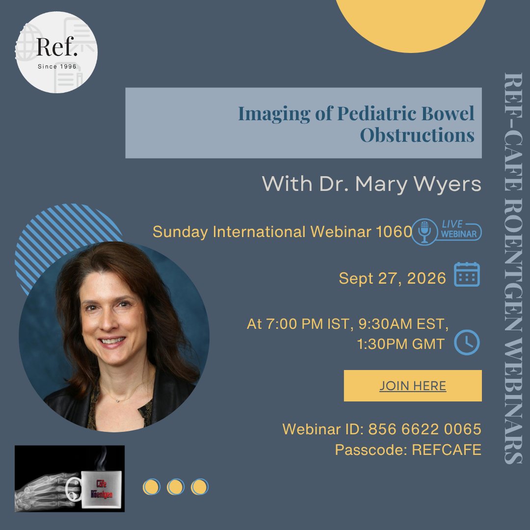 REF_INDIA's tweet photo. Sept 27 - Sunday International Webinar 1060

Imaging of Pediatric Bowel Obstructions - Dr. Mary Wyers an associate professor of radiology, and a program director for the pediatric radiology fellowship at Lurie Hospital, Chicago.

Join here: 
https://t.co/UyenSL0bEe https://t.co/7bdjMEWPw4