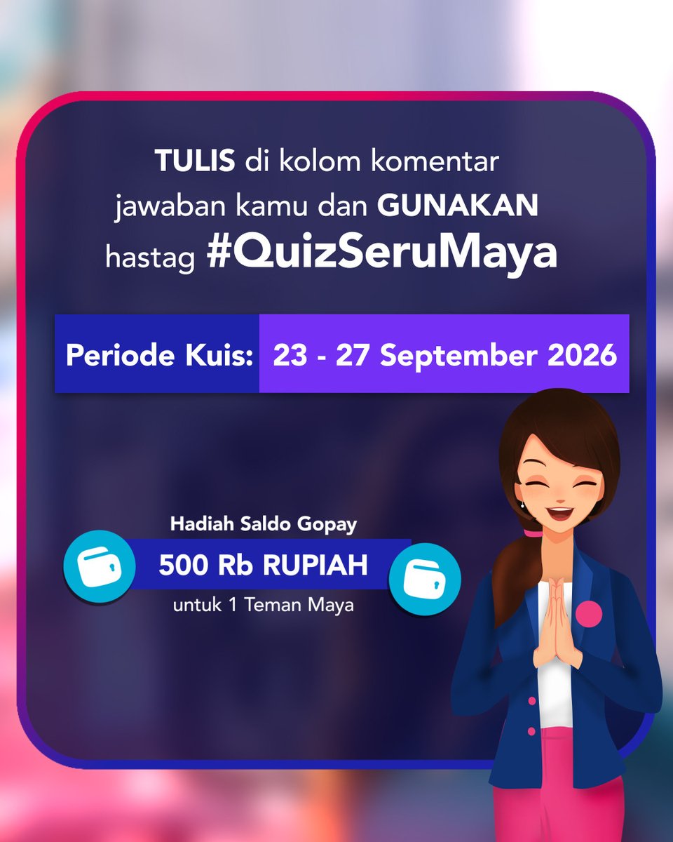 myXLCare's tweet photo. G I V E A W A Y ✨

Halo Teman Maya! 💙
Siapa nih yang mau hadiah SALDO GOPAY lagi? 

Yuk ikutan #QuizSeruMaya sekarang juga👇 https://t.co/nutsN7krz4