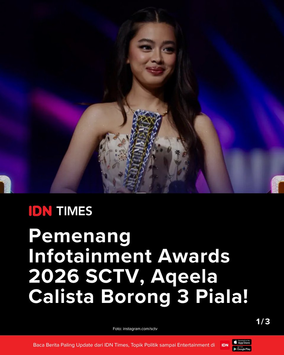 IDNTimes's tweet photo. Aqeela Calista Borong 3 Piala di Infotainment Awards 2026, Pertahankan Gelar Celebrity of The Year

https://t.co/yBFkCMQF06 https://t.co/srrnmTaWEl