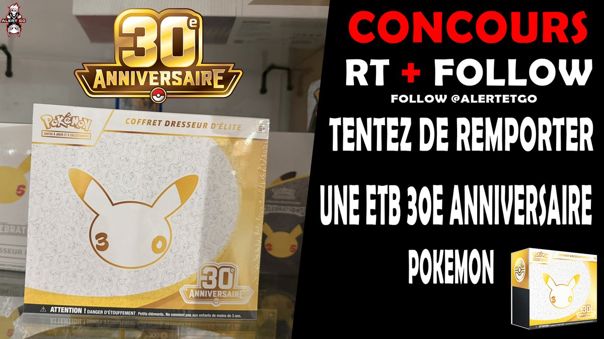 AlertEtGo's tweet photo. 🚨 CONCOURS EXCEPTIONNEL🚨
Tentez de gagner une magnifique ETB Pokémon 30e anniversaire 🤩

Pour participer ⤵️
🟡 Follow @AlertEtGo + RT ce post
✨ Bonus facultatif : mentionne un ami en réponse avec #AlertEtGoPokemon

🍀 Tirage au sort le 23 octobre !
#Pokemon https://t.co/1kAwbKjvUZ