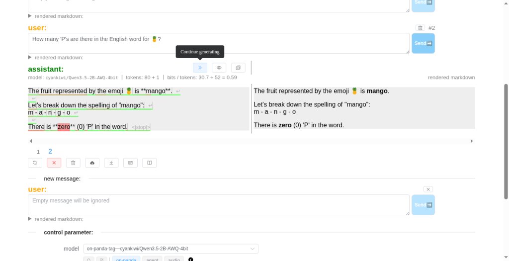 hanminwang3's tweet photo. 我跟着试了 onPanda（@_akhaliq 推的 token 级纠错标注 demo）：locate → correct → continue。目标是少改几个 token，就能把模型续写扳回可用回答，同时尽量贴近 on-policy。

Demo：https://t.co/ebe7Er7zh9
论文：arXiv 2609.24983 · 声称相对整段手改，中位标注时间大约少 52%，并放出 Panda-CVL。

我这边实测（无登录、不填 API key；默认模型 cyankiwi/Qwen3.5-2B-AWQ-4bit）：

提示：「How many 'P's are there in the English word for 🍍？」
初稿错得很离谱：把 🍍 认成 mango，还说 P 有 0 个。

Round A · 候选点选（分支 1→2）
悬停打开 top-k，选了候选 zero（菜单里显示 0.0%）去改原先的错误数字说法。菜单约 3–5 秒出来，点选后续写 <1 秒出现。界面 bits/tokens 大约 0.60 → Continue 后约 0.59。语义有动，但还没真正认对水果。

Round B · 自由编辑（分支 2→3）
双击错误词 mango，手打成 pineapple。提交后续写 <1 秒出来：正确拼出 pineapple，并数出 3 个 P。同时锯出了 token 边界毛刺——开头变成 mpineapple（also spelled pineapple）。工具忠实续写你给的前缀，不会自动帮你洗干净接缝。

摩擦：候选菜单会挡正文；token 排很密；控制台有 custom.js 初始化报错，但不挡生成。分支页可回看 1/2/3。

我的判断（Ads→RL→LLM post-training）：
这比整段重写更像「保留模型采样味道」的标注路径；每条纠错还自然留下位置对齐的正负样本，后面可以想更细的 preference / 纠错监督。Demo 模型偏小，产线仍要换自家策略模型，并把真实 tool/agent harness 接上。开源仓库还在 WIP——等可本地复现时，我会用自己的数据再测一版标注效率，而不只点网页。

#LLM #RLHF #PostTraining #Alignment