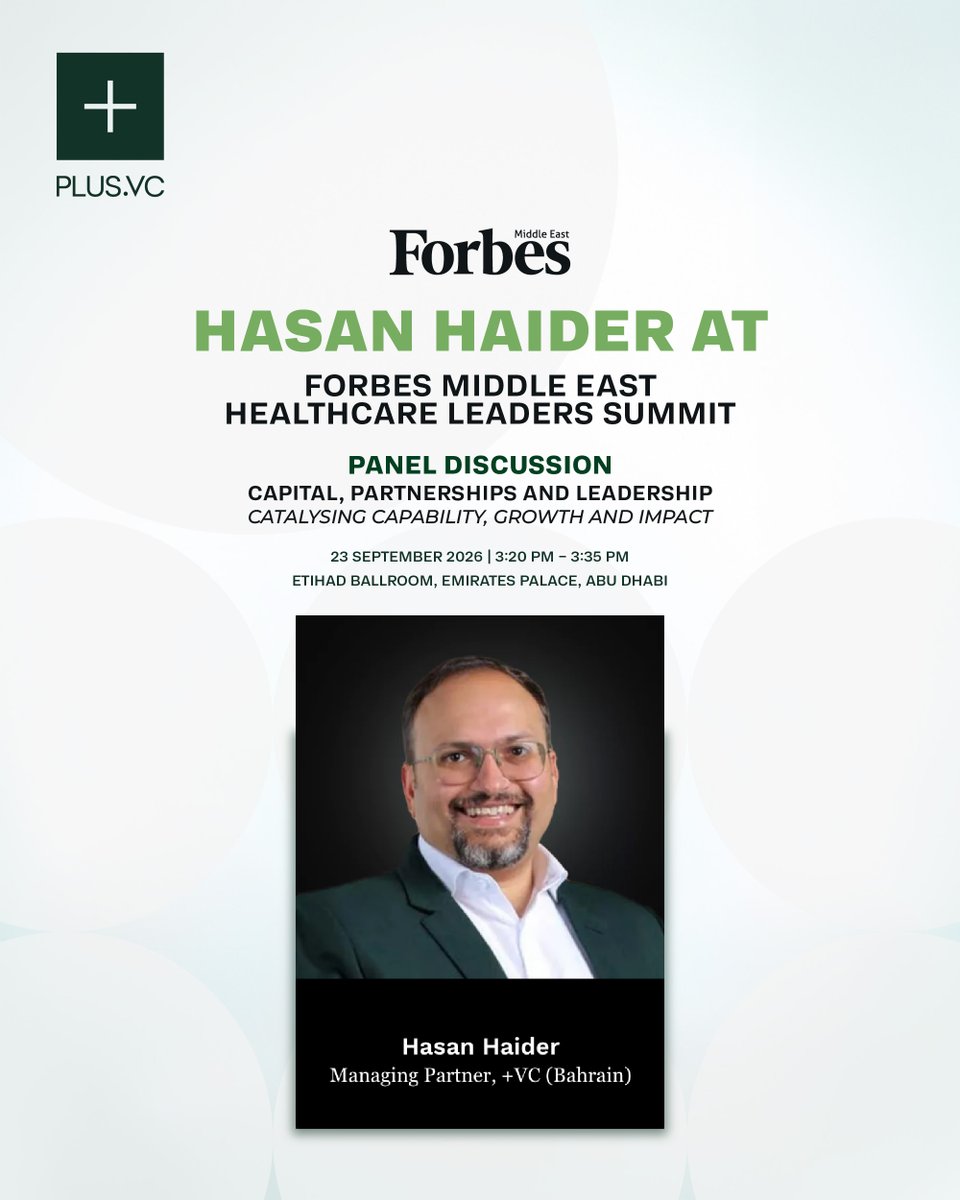 PlusVC_'s tweet photo. Our Founder &amp; Managing Partner, Hasan Haider, joins the Forbes Middle East Healthcare Leaders Summit in Abu Dhabi for a panel on capital, partnerships, leadership, and driving growth in healthcare.

📅 23 Sep | 3:20 PM
📍 Emirates Palace, Abu Dhabi https://t.co/xuVWhDNF3x