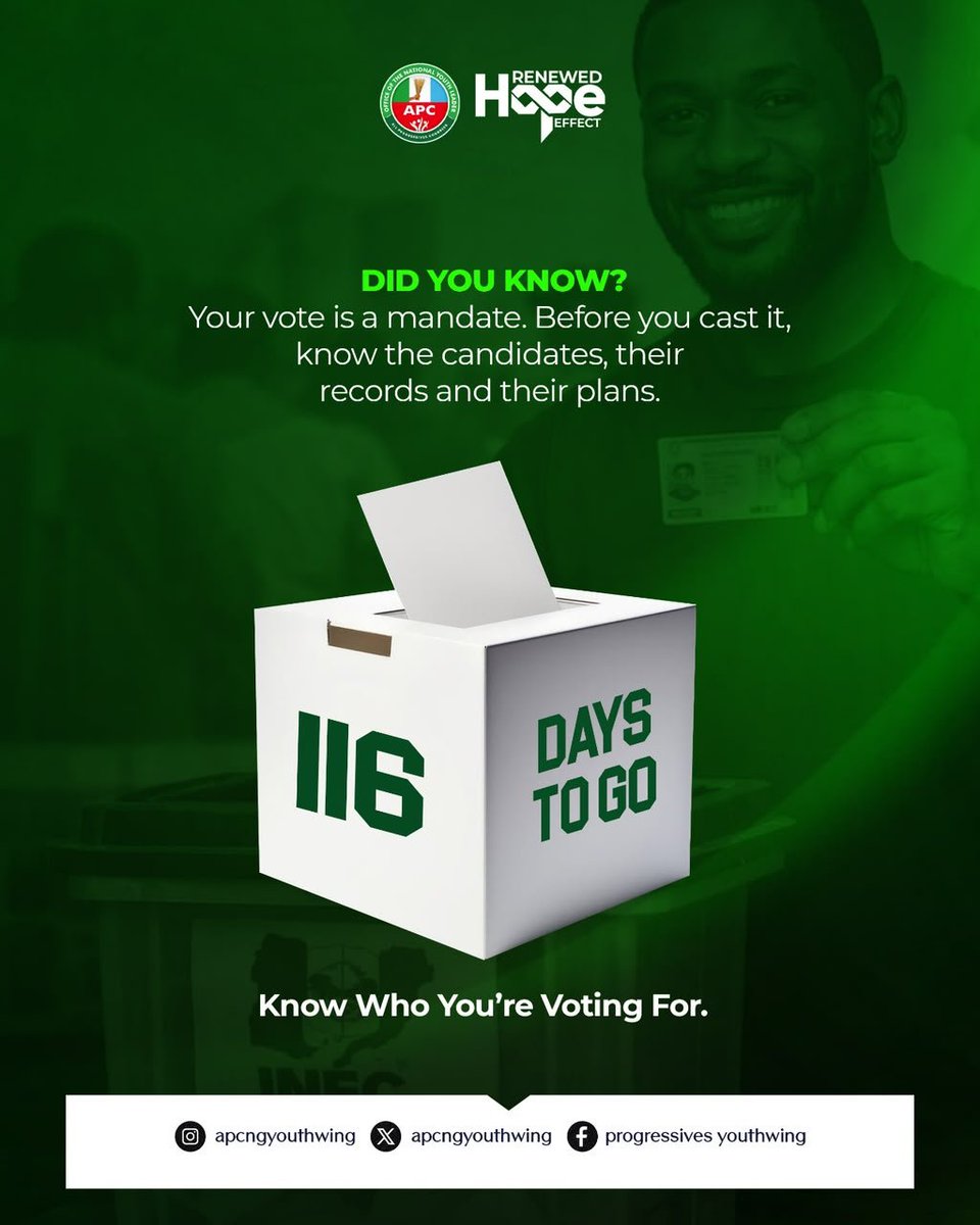 Onsogbu's tweet photo. 116 Days to the 2027 General Election.
Look beyond the name. Look at the record, the ideas, and the plans.
#apcyouthwing #progressiveminds https://t.co/njDdIqWZTB