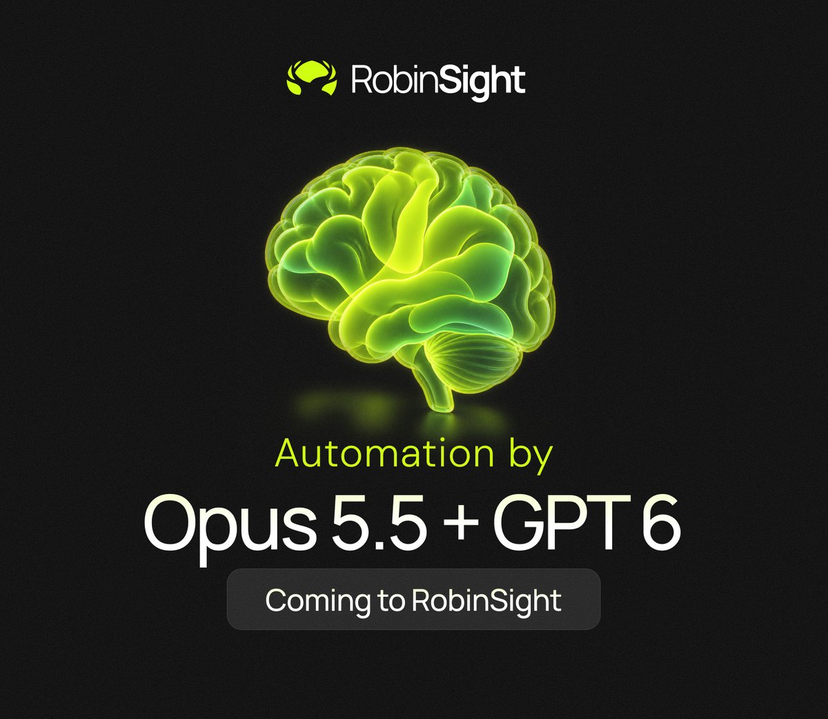 RobinSightRH's tweet photo. Two frontier models. One chain. Zero emotions.

Opus 5.5 and GPT 6 are coming to RobinSight. https://t.co/cAbryLK2oR
