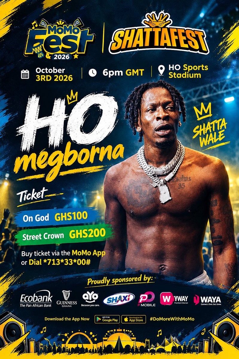 ShadrackAmonooC's tweet photo. - SHATTA FEST 2026- 
First Kick; HO !!!
At The Ho Sports Stadium 🏟️ 🎉 !! 
The African Dancehall is Coming !!! 

Buy Your ticket via the MoMo App
Or Dial *713*33*00# 🎟️ 

HO M3GBONAAA !! 🔥🔥🔥🔥 https://t.co/98eK9vqiKr