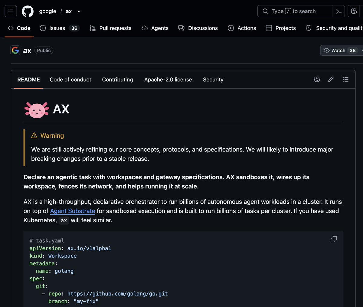 midudev's tweet photo. Google ha publicado AX, un orquestador de agentes de IA programado en Go.

La idea: un agente trabaja horas, guarda archivos y llama a un modelo. Si nadie lo vigila, te puede fundir el dinero en bucle.

Defines la tarea en un YAML, lo ejecuta en un sandbox y le pone límites de consumo y procesamiento.

→ https://t.co/56A4Le44aF