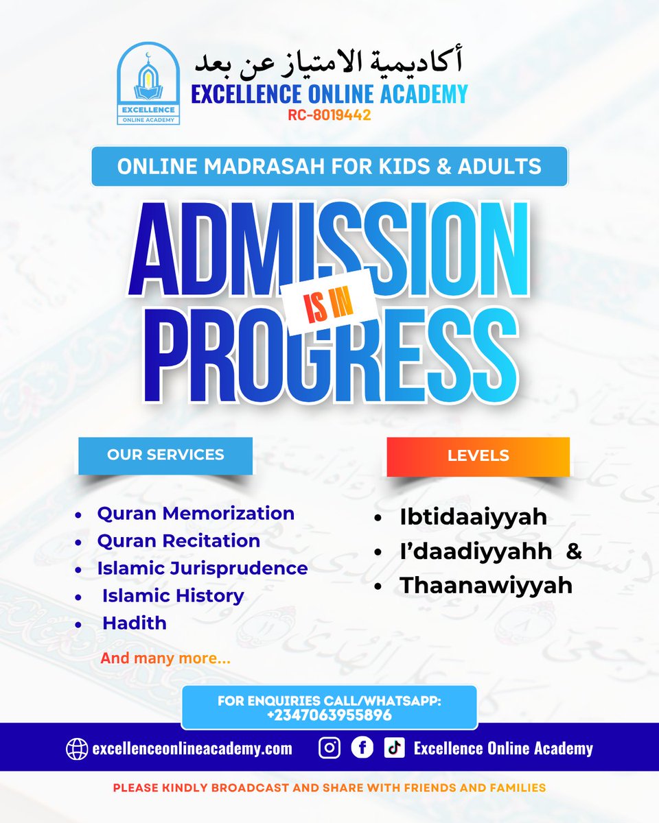 QuadriAzeezOla2's tweet photo. 📚 Admissions are in progress at Excellence Online Academy!
Enroll your child or yourself in Qur’an, Islamic Studies, Hadith, Fiqh and more. 

📲 Call/WhatsApp: +234 706 395 5896

#ExcellenceOnlineAcademy #OnlineMadrasah #QuranMemorization #IslamicStudies #ArabicLearning #Online https://t.co/1134IN0eUW