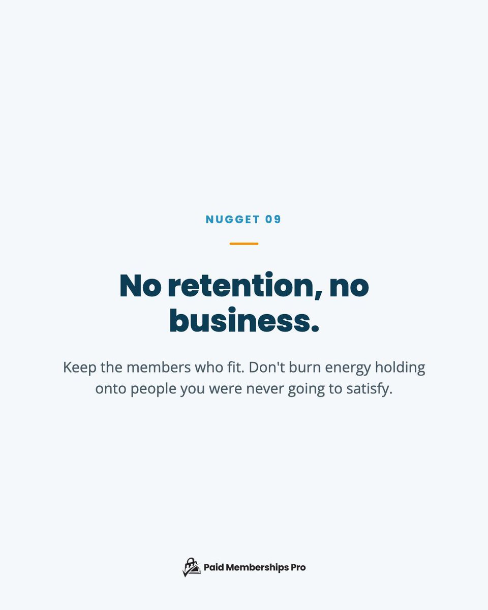 pmproplugin's tweet photo. No retention, no business. But keep the members who fit. Don't burn energy holding onto people you were never going to satisfy.

https://t.co/bmxcV71C1L https://t.co/hTVTblY9JE