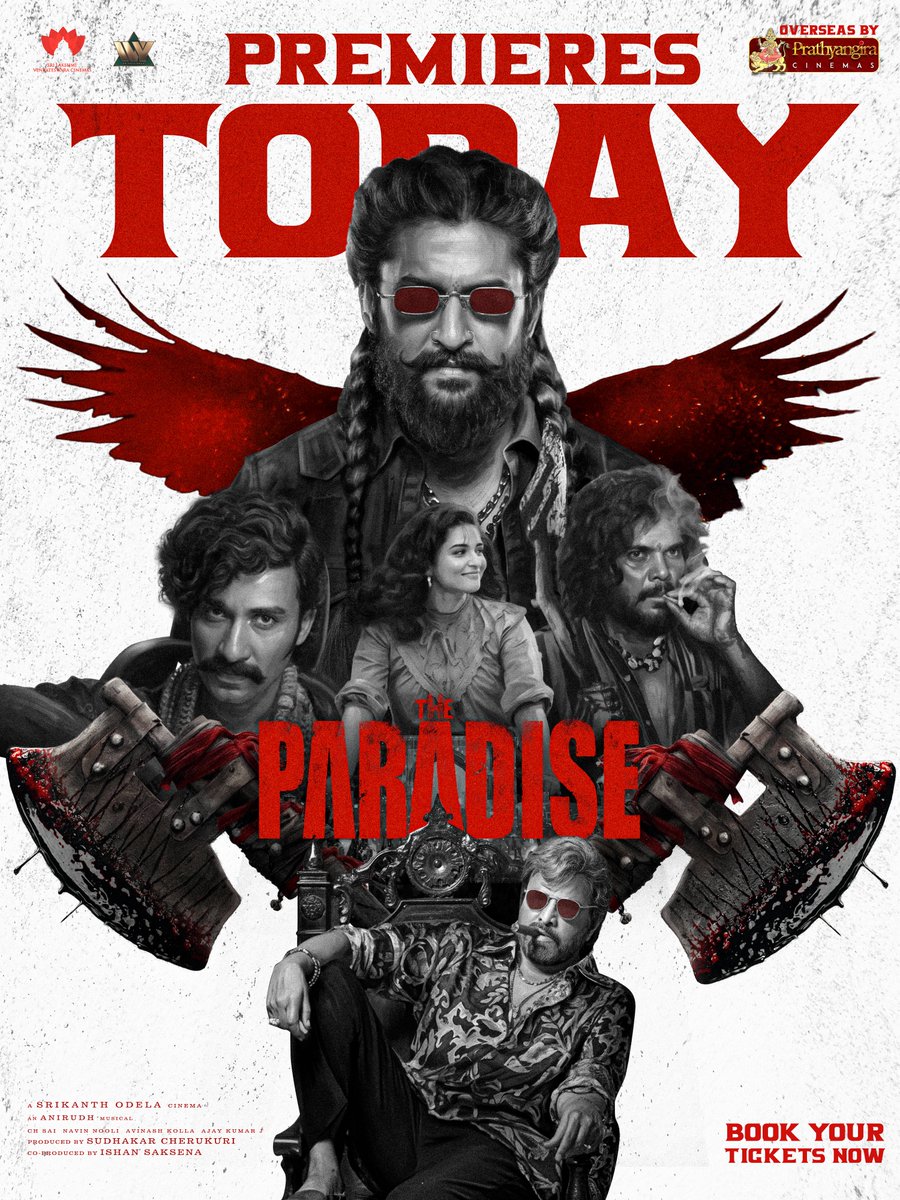 PrathyangiraUS's tweet photo. IDHI MANA NAYAKUDU KATHA ✊🏼
RAKTHAM POSI PENCHINA OKA THALLI KATHA 🩸

#ThePARADISE Grand PREMIERES★TODAY 💥🔥

Overseas By @PrathyangiraUS

@NameisNani @Odela_Srikanth @AnirudhOfficial @SudhakarCheruk5 @SLVCinemasOffl @TheParadiseOffl https://t.co/f3Op9XSiMV