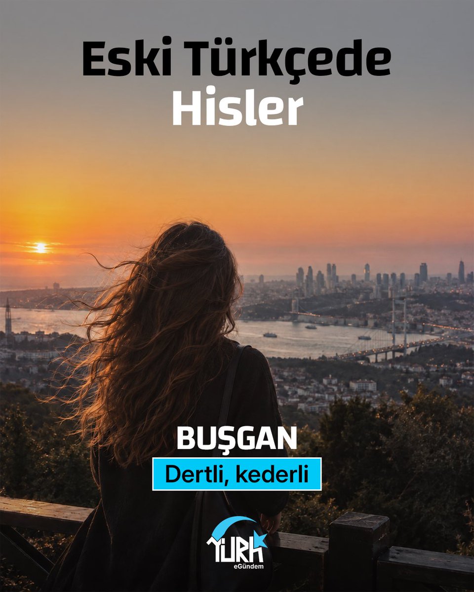 Turkegundem's tweet photo. 💭 Eski Türkler hislerini nasıl ifade ediyordu?

Buşgan: Dertli, kederli
Öpke: Öfke
Kaygulu: Kaygılı
Bulgamış: Şaşkın https://t.co/urbkzN5rQI