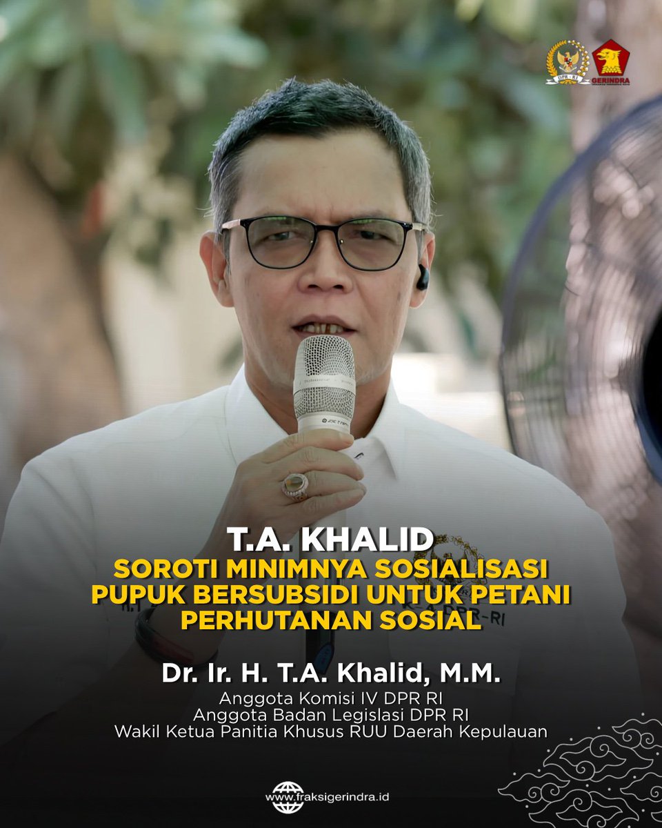 Fraksi_Gerindra's tweet photo. Anggota Komisi IV DPR RI, T. A. Khalid, menyoroti masih minimnya sosialisasi mengenai ketersediaan pupuk bersubsidi dan bantuan bibit bagi petani perhutanan sosial di tingkat tapak. https://t.co/vHOS9x0tWG