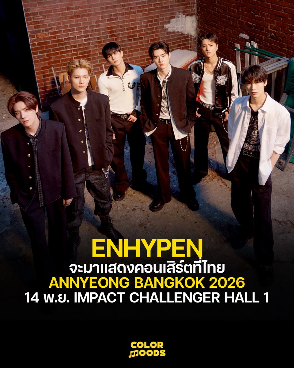 colormoodss's tweet photo. ENHYPEN เตรียมกลับมากรุงเทพฯ อีกครั้งใน ‘2026 [안녕, BANGKOK] SPECIAL EDITION : TOGETHER WITH -’ วันที่ 14 พฤศจิกายน 2026 เวลา 18.00 น. ที่ IMPACT CHALLENGER HALL 1 โดย APPLEWOOD จะประกาศรายละเอียดเพิ่มเติมเร็ว ๆ นี้

#ENHYPEN
#안녕_BANGKOK
#ANNYEONG_BANGKOK
#ColorMoods https://t.co/QzZZD5kbYR