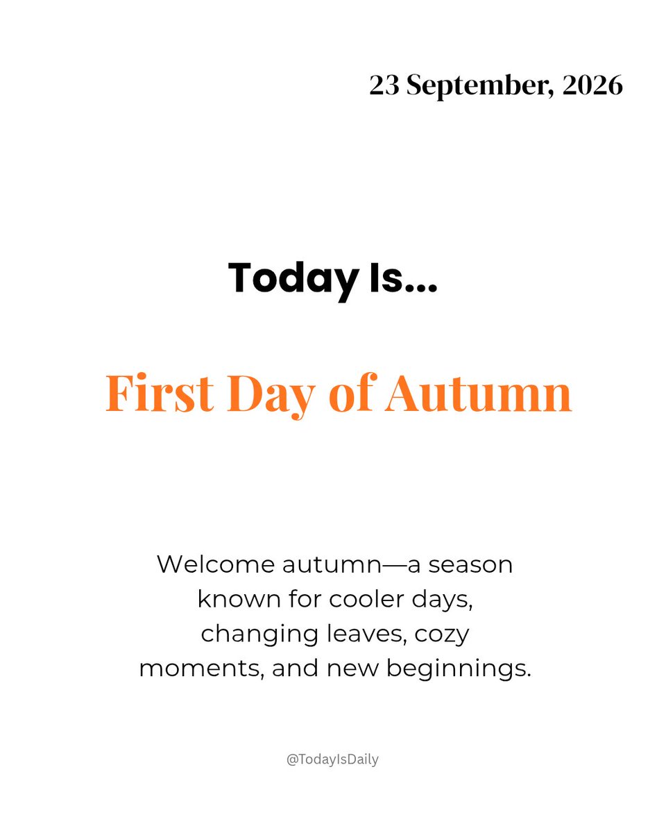 TodayIsDaily_'s tweet photo. π Hello, autumn! Cooler days, changing leaves, cozy moments and a whole new season of memories. What is your favorite thing about autumn? π
@NatGeo @NASA @NOAA @VisitUSA @EarthSky
#FirstDayOfAutumn #Autumn #Fall #FallSeason #AutumnVibes #FallIsHere #September #CozySeason #TodayIsDaily #DailyHolidays