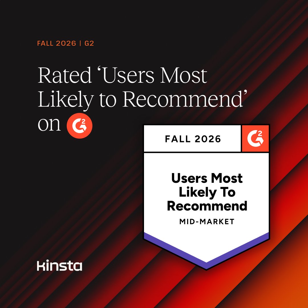 kinsta's tweet photo. When you recommend a product to someone else, you’re not just saying you like it. You’re saying you trust it enough to put your name behind it.

To everyone who’s recommended us, left a review, or trusted Kinsta with their sites, thank you so much! This recognition is for you! https://t.co/tVxlx6FpH7