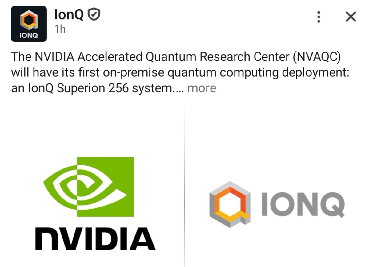 PhotonCap's tweet photo. - IonQ $IONQ announced that its Superion 256 will be deployed at the NVIDIA $NVDA Accelerated Quantum Research Center, or NVAQC, becoming the center's first on-premise QPU deployment.

- Superion 256 will be directly connected to an NVIDIA ($NVDA) GB200 NVL72 system through NVQLink, while hybrid quantum-GPU workloads will be orchestrated using CUDA-Q.

- The joint research program will focus on hybrid quantum-classical software, large-scale system prototyping, and AI-QPU co-design, with plans to generate open research results and guidance for future system architectures.

- Target research areas include portfolio optimization and risk modeling in financial services, materials science, and computational chemistry for drug discovery.

- $IONQ introduced Superion on September 8, 2026. Superion 256 is currently available to order, with first customer deliveries expected in 2027, and the NVAQC installation is also scheduled for 2027.

- $IONQ says its roadmap extends toward 10,000 qubits and full fault tolerance, supported in part by vertical integration involving its SkyWater CMOS foundry capabilities.

- The companies had previously conducted CUDA-Q-based research with Oak Ridge National Laboratory and the University of Tennessee combining generative AI with distributed quantum algorithms.

> The important point is not simply that NVIDIA will "use an IonQ QPU." The Superion 256 is intended to physically sit alongside GB200 NVL72 and connect through NVQLink and CUDA-Q as part of a heterogeneous computing system.

> NVIDIA's quantum architecture direction is becoming clearer. Rather than treating GPUs and QPUs as isolated computers, it is pushing toward tightly coupled accelerated computing similar in principle to CPU-GPU integration, and $IONQ will become the first QPU provider to test that model inside NVAQC.

> For $IONQ, placing Superion 256 inside NVIDIA's research infrastructure ahead of expected 2027 customer deliveries is a meaningful reference deployment. However, this remains primarily a research and large-scale prototyping program, so it is better viewed as strategic validation for quantum-GPU integration rather than evidence yet of large commercial revenue or exclusive NVIDIA adoption.