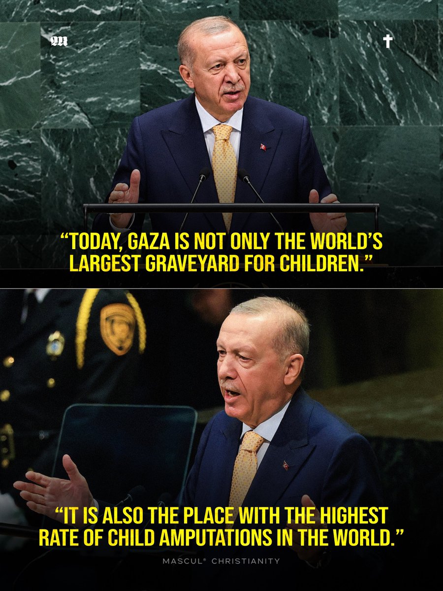 masculchristian's tweet photo. At the UN General Assembly, Turkish President Recep Tayyip Erdogan condemned Israel’s actions in Gaza, calling it “the world’s largest graveyard for children” and accusing Israel of a “genocidal mindset.” He also voiced support for a free and sovereign Palestinian state. https://t.co/0rwhS47xYX