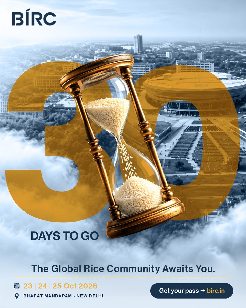 BIRC2026's tweet photo. 30 days to go.
And 7 days until the September price ends. Standard Pass ₹6,500 + GST until 30 Sept, ₹7,000 + GST from October.
23, 24 & 25 Oct 2026 | Bharat Mandapam, New Delhi
Get your pass before prices increase: https://t.co/vJZyALknq4
#BIRC2026 #30DaysToGo #RiceTrade https://t.co/wioY1wEnS2