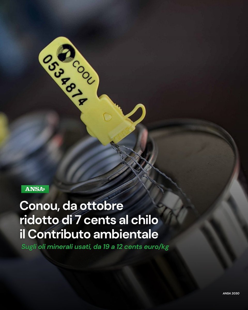 ansa_2030's tweet photo. Il Consorzio nazionale degli oli Usati (#Conou) comunica una riduzione del Contributo ambientale sugli oli minerali usati, che passa da 19 centesimi di euro a chilogrammo a 12 cents a partire dal 1 ottobre 2026.
#ANSA2030
➡ https://t.co/GctvvTzjmw https://t.co/QGV8SVaE61