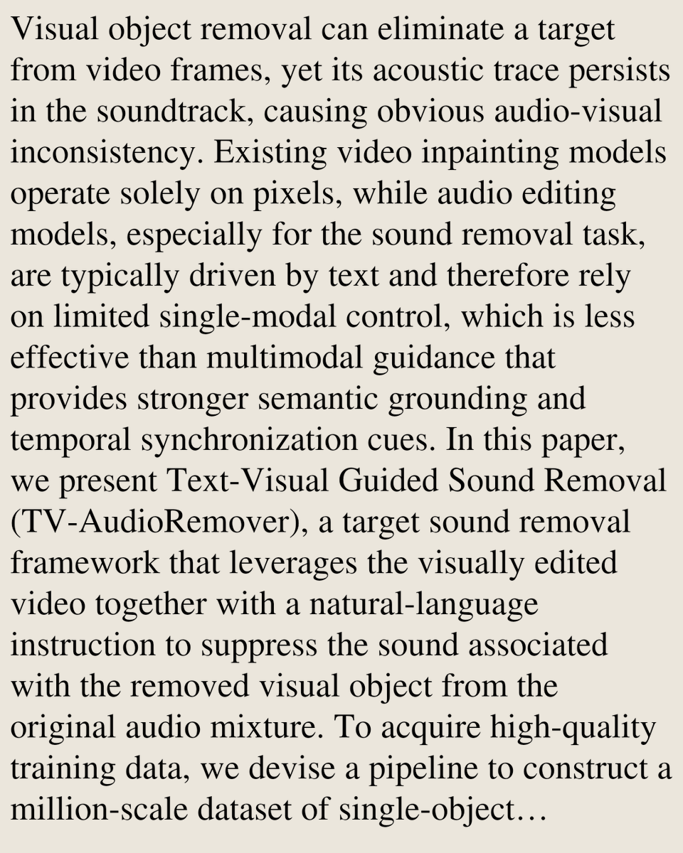 MultimediaPaper's tweet photo. TV-AudioRemover: Joint Text-Visual Guided Sound Removal with Multi-Task Hard-Mixture Curriculum

Xinyue Guo, Jianxuan Yang, Daiguo Zhou, Jiagao Hu, Yuxuan Chen, Fei Wang, Jian Luan
https://t.co/lTA1AD6YhX [𝚌𝚜.𝙼𝙼 𝚌𝚜.𝙲𝚅 𝚌𝚜.𝚂𝙳] https://t.co/sl0yHrtt0F