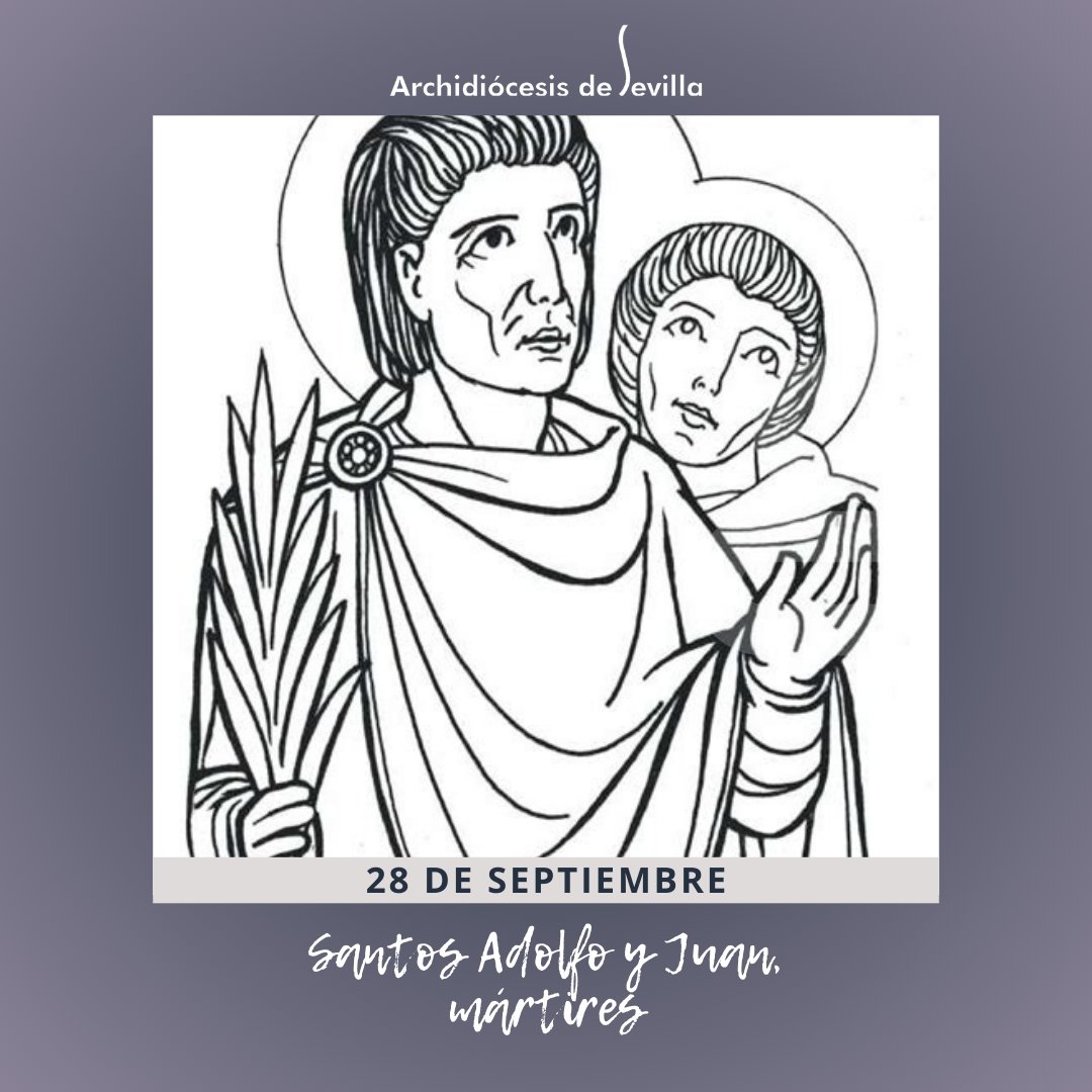 Archisevilla1's tweet photo. 𝗦𝗔𝗡𝗧𝗢𝗥𝗔𝗟| Hoy, 28 de septiembre, la #IglesiaenSevilla celebra la memoria de los santos Adolfo y Juan, mártires. 👇
https://t.co/FgOB2YWnZp https://t.co/awUYqDiE71