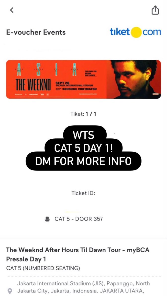 aksarajawaaaa's tweet photo. Want To Sell - WTS
TIKET THE WEEKND JAKARTA - DAY 1

🎟️ CAT 5 - 1 tix
#Wts #TheWeekend https://t.co/rNjhZyDeyq