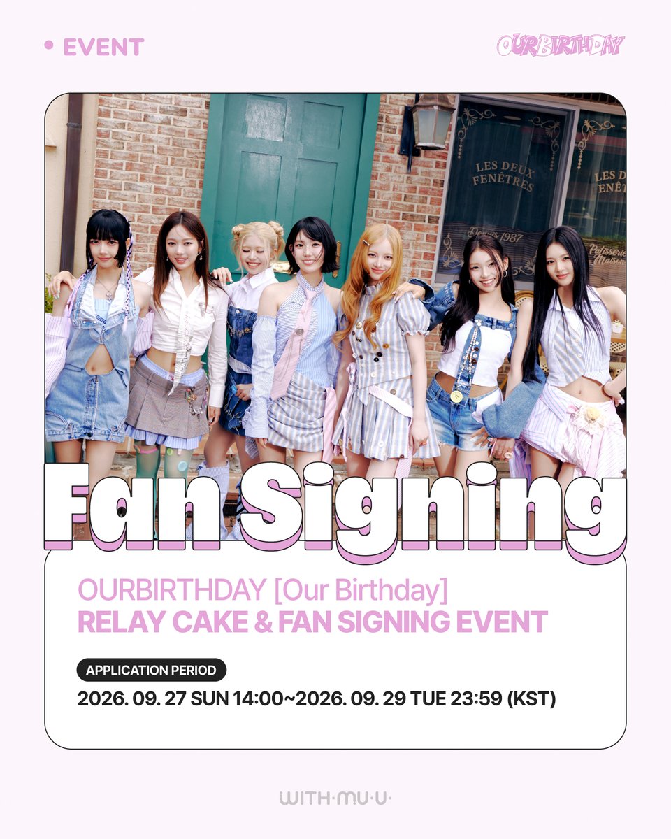 Withmuu_twt's tweet photo. [💿] OURBIRTHDAY 1st Single Album [Our Birthday] 팬사인회 이벤트 안내

🎈대면 팬사인회 이벤트에 ♥신혜원♥ 님의 생일파티가 있을 예정입니다.🎉

[ 🕒 응모 기간 ]
9/27(일) 14:00 ~ 9/29(화) 23:59 (KST)

[ 🎁 응모자 특전 ]
- 릴레이 케이크 꾸미기&영통: 위드뮤 단독 미공개 포토카드 7종 중 랜덤 1종 증정 (귀여운 건 크게 ver.)
- 대면: 위드뮤 단독 미공개 포토카드 7종 중 랜덤 1종 증정 (주토피아 ver.)

[ 🎁 당첨자 특전 ]
- 당첨자 전원 신혜원 생일 포토카드 1매 증정
- 릴레이 케이크 꾸미기: 친필 사인 폴라로이드 1매 증정 (당첨자 전원 / 멤버 랜덤)
- 대면&영통: 친필 사인 폴라로이드 1매 증정 (대면 7명, 영통 7명 추첨 / 멤버 랜덤)

🎂 이벤트 일시: 10/5(월) 14:00 ~
🎂 당첨자 발표: 9/30(수) 15:00 이후

🔗KR https://t.co/7Eteq0429F
🔗CN https://t.co/a4H5Ar3tC6
🔗JP https://t.co/PQSvEW4cMF
🔗GLOBAL https://t.co/jMQ0sSSrvF

아워벌스데이 사인회 응모가 시작되었습니다!
지금 #위드뮤 에서 확인해 주세요!

#OURBIRTHDAY #아워벌스데이 #OBD